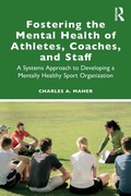 Cover: Fostering the Mental Health of Athletes, Coaches, and Staff - Routledge