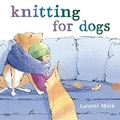 Cover: Knitting for Dogs - Random House USA Inc