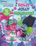 Cover: DreamWorks Trolls: Holly Jolly Holidays! - Reader's Digest Association