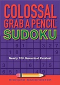 Cover: Colossal Grab a Pencil Sudoku - Bristol Park Books