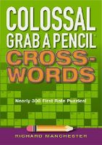 Enlarge image Cover: Colossal Grab a Pencil Crosswords - Bristol Park Books