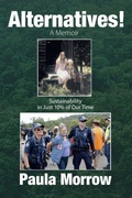 Cover: Alternatives! A Memoir - Tomorrow Publications