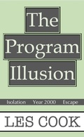 Cover: The Program Illusion - Les Cook