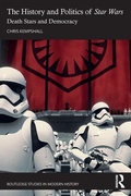 Cover: The History and Politics of Star Wars - Routledge