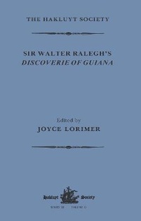 Enlarge image Cover: Sir Walter Ralegh's Discoverie of Guiana - Routledge