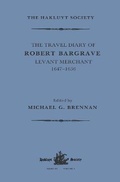 Cover: The Travel Diary of Robert Bargrave Levant Merchant (1647-1656) - Routledge