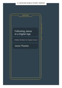 Enlarge image Cover: Following Jesus in a Digital Age DVD Set - LifeWay Christian Resources