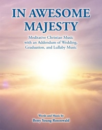 Abbildung von: In Awesome Majesty - Christian Faith Publishing, Inc.