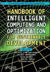 Enlarge image Cover: Handbook of Intelligent Computing and Optimization for Sustainable Development - Wiley