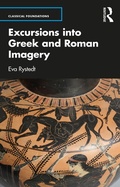 Cover: Excursions into Greek and Roman Imagery - Routledge