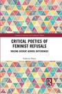 Cover: Critical Poetics of Feminist Refusals - Routledge