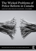 Cover: The Wicked Problems of Police Reform in Canada - Routledge