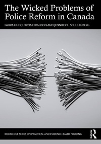 Abbildung von: The Wicked Problems of Police Reform in Canada - Routledge