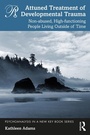 Cover: Attuned Treatment of Developmental Trauma - Routledge