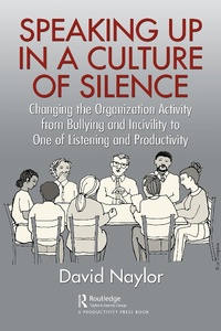 Abbildung von: Speaking Up in a Culture of Silence - Productivity Press