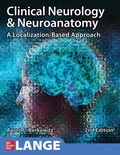 Abbildung von: Clinical Neurology and Neuroanatomy: A Localization-Based Approach, Second Edition - McGraw Hill LLC
