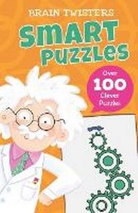Enlarge image Cover: Brain Twisters: Smart Puzzles - Arcturus Editions