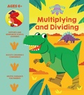 Cover: Dinosaur Academy: Multiplying and Dividing - Arcturus Editions