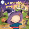 Cover: La Sorciere Trop Petite - Scholastic Canada Ltd