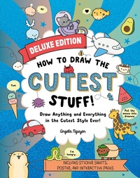 Enlarge image Cover: How to Draw the Cutest Stuff--Deluxe Edition! - Union Square Kids