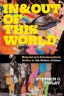 Cover: In and Out of This World - Duke University Press