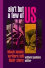 Cover: Ain't but a Few of Us - Duke University Press