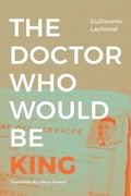 Cover: The Doctor Who Would Be King - De Gruyter
