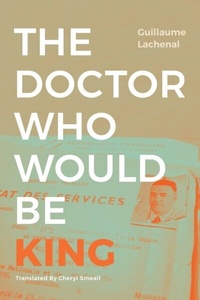 Abbildung von: The Doctor Who Would Be King - De Gruyter