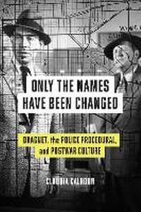 Abbildung von: Only the Names Have Been Changed - University of Texas Press