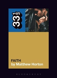 Abbildung von: George Michael's Faith - Bloomsbury Academic USA