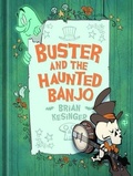 Cover: Buster and the Haunted Banjo - Baby Tattoo Books