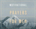 Cover: Motivational Prayers for Men - Oasis Audio