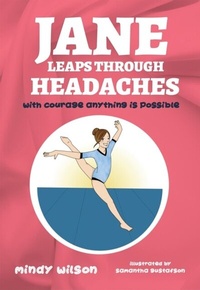 Abbildung von: Jane Leaps Through Headaches - Author Academy Elite