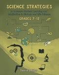 Cover: Science Strategies to Increase Student Learning and Motivation in Biology and Life Science Grades 7 Through 12 - Page Publishing, Inc.