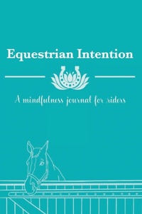 Abbildung von: Equestrian Intention - Lulu.com
