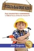 Cover: Tools to Build Great Kids - Bookbaby
