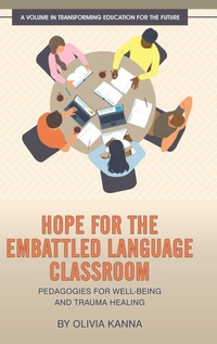 Enlarge image Cover: Hope for the Embattled Language Classroom - Information Age Publishing