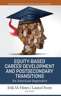 Cover: Equity-Based Career Development and Postsecondary Transitions - Information Age Publishing