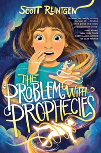 Enlarge image Cover: The Problem with Prophecies - Aladdin Paperbacks