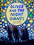 Cover: Oliver and the Night Giants - TRA Publishing