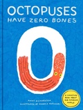 Cover: Octopuses Have Zero Bones - TRA Publishing