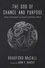 Cover: The God of Chance and Purpose - Wipf and Stock Publishers