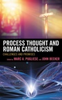 Cover: Process Thought and Roman Catholicism - Lexington Books