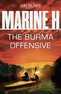 Abbildung von: Marine H SBS: The Burma Offensive - Head of Zeus -- an Aries Book