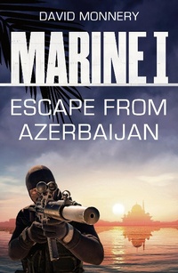 Abbildung von: Marine I SBS: Escape from Azerbaijan - Head of Zeus -- an Aries Book