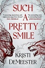 Cover: Such a Pretty Smile - Titan Books Ltd