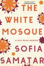 Cover: The White Mosque - C Hurst & Co Publishers Ltd