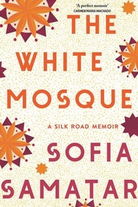 Enlarge image Cover: The White Mosque - C Hurst & Co Publishers Ltd