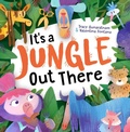 Cover: It's a Jungle Out There - Maverick Arts Publishing