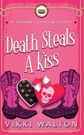 Cover: Death Steals A Kiss - Morewellson, LTD